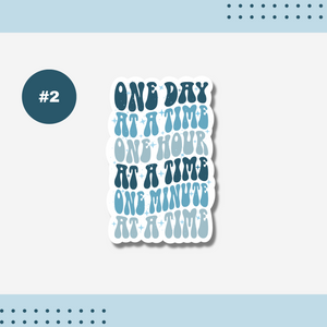 "One Day At A Time Sticker - Inspirational Mindfulness Decal in Blue or Purple"