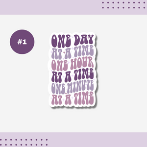 "One Day At A Time Sticker - Inspirational Mindfulness Decal in Blue or Purple"