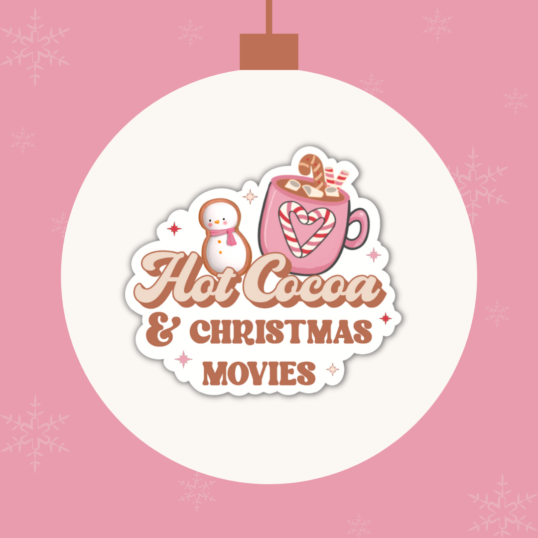 Christmas Vinyl Sticker "Hot Cocoa and & Christmas Movies"