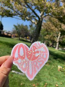 "Love Yourself Sticker"- Cute Pink Heart Decal in Matte, Glossy, or Holographic Finish, Self Love Mental Health Sticker