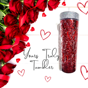 Yours Truly Valentines Snow Globe Tumbler